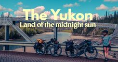 The Yukon: Land of the Midnight Sun
